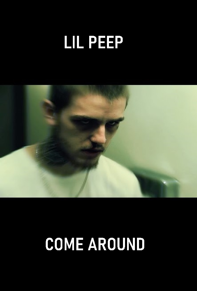 Lil Peep: Come Around